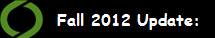 Fall 2012 Update: